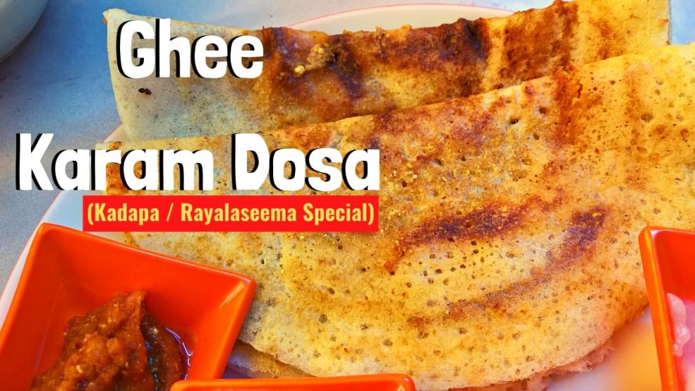 Ghee Karam Dosa